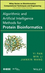 Algorithmic and Artificial Intelligence Methods for Protein Bioinformatics - ISBN 9781118345788