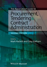 The Aqua Group Guide to Procurement, Tendering and Contract Administration - ISBN 9781118346549