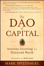 The Dao of Capital: Austrian Investing in a Distorted World - ISBN 9781118347034