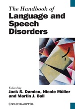 The Handbook of Language and Speech Disorders - ISBN 9781118347164