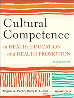 Cultural Competence in Health Education and Health Promotion - ISBN 9781118347492
