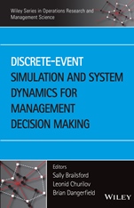 Discrete–Event Simulation and System Dynamics for Management Decision Making - ISBN 9781118349021