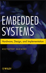 Embedded Systems: Hardware, Design and Implementation - ISBN 9781118352151