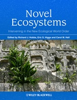 Novel Ecosystems: Intervening in the New Ecological World Order - ISBN 9781118354223