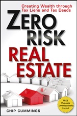 Zero Risk Real Estate: Creating Wealth Through Tax Liens and Tax Deeds - ISBN 9781118356470