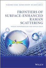 Frontiers of Surface–Enhanced Raman Scattering: Single Nanoparticles and Single Cells - ISBN 9781118359020