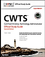 CWTS: Certified Wireless Technology Specialist Official Study Guide: (pw0–071) - ISBN 9781118359112