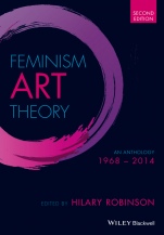 Feminism Art Theory: An Anthology 1968 – 2014 - ISBN 9781118360590