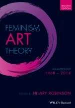 Feminism Art Theory: An Anthology 1968 – 2014 - ISBN 9781118360606