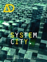 System City: Infrastructure and the Space of Flows - ISBN 9781118361429