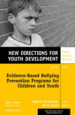 Evidence–Based Bullying Prevention Programs for Children and Youth: New Directions for Youth Development, Number 133 - ISBN 9781118362143