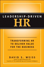 Leadership–Driven HR: Transforming HR to Deliver Value for the Business - ISBN 9781118362822