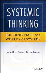 Systemic Thinking: Building Maps for Worlds of Systems - ISBN 9781118376461