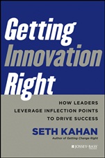 Getting Innovation Right: How Leaders Leverage Inflection Points to Drive Success - ISBN 9781118378335