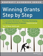 Winning Grants Step by Step: The Complete Workbook for Planning, Developing and Writing Successful Proposals - ISBN 9781118378342