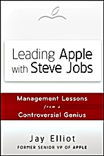 Leading Apple With Steve Jobs: Management Lessons From a Controversial Genius - ISBN 9781118379523