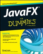 JavaFX For Dummies - ISBN 9781118385340