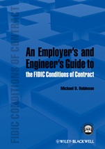 An Employers and Engineers Guide to the FIDIC Conditions of Contract - ISBN 9781118385609