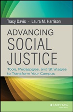 Advancing Social Justice: Tools, Pedagogies, and Strategies to Transform Your Campus - ISBN 9781118388433