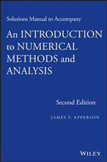Solutions Manual to accompany An Introduction to Numerical Methods and Analysis - ISBN 9781118395134