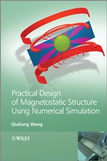 Practical Design of Magnetostatic Structure Using Numerical Simulation - ISBN 9781118398142