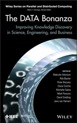 The Data Bonanza: Improving Knowledge Discovery in Science, Engineering, and Business - ISBN 9781118398647