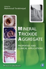 Mineral Trioxide Aggregate: Properties and Clinical Applications - ISBN 9781118401286