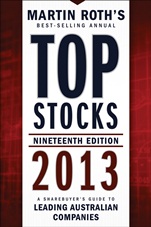 Top Stocks 2013: A Sharebuyers Guide to Leading Australian Companies - ISBN 9781118406250