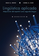 Lingüistica aplicada: Adquisición del español como segunda lengua, Segunda Edición - ISBN 9781118407998