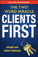 Clients First: The Two Word Miracle - ISBN 9781118412770