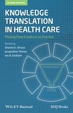 Knowledge Translation in Health Care: Moving from Evidence to Practice - ISBN 9781118413548