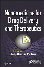 Nanomedicine for Drug Delivery and Therapeutics - ISBN 9781118414095