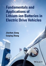 Fundamentals and Applications of Lithium–ion Batteries in Electric Drive Vehicles - ISBN 9781118414781