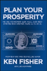Plan Your Prosperity: The Only Retirement Guide Youll Ever Need, Starting Now––Whether Youre 22, 52 or 82 - ISBN 9781118431061