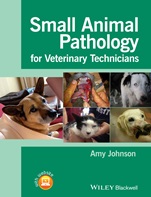 Small Animal Pathology for Veterinary Technicians - ISBN 9781118434215