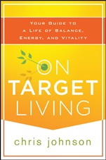 On Target Living: Your Guide to a Life of Balance, Energy, and Vitality - ISBN 9781118435298
