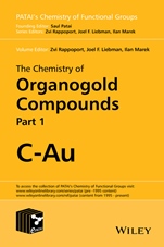 The Chemistry of Organogold Compounds, 2 Volume Set - ISBN 9781118438732