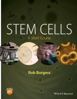 Stem Cells: A Short Course - ISBN 9781118439197