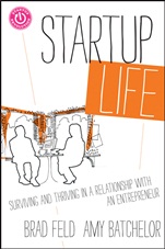 Startup Life: Surviving and Thriving in a Relationship with an Entrepreneur - ISBN 9781118443644
