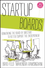 Startup Boards: Getting the Most Out of Your Board of Directors - ISBN 9781118443668