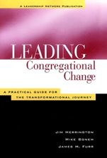 Leading Congregational Change: A Practical Guide for the Transformational Journey - ISBN 9781118446201