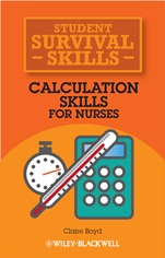 Calculation Skills for Nurses - ISBN 9781118448892