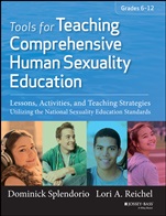 Tools for Teaching Comprehensive Human Sexuality Education: Lessons, Activities, and Teaching Strategies Utilizing the National Sexuality Education Standards - ISBN 9781118453032