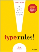 Type Rules: The Designers Guide to Professional Typography - ISBN 9781118454053