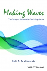 Making Waves: The Story of Variationist Sociolinguistics - ISBN 9781118455432