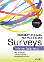Internet, Phone, Mail, and Mixed–Mode Surveys: The Tailored Design Method - ISBN 9781118456149