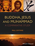Buddha, Jesus and Muhammad: A Comparative Study - ISBN 9781118465509