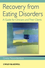 Recovery from Eating Disorders: A Guide for Clinicians and Their Clients - ISBN 9781118469200
