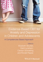 Evidence–Based CBT for Anxiety and Depression in Children and Adolescents: A Competencies Based Approach - ISBN 9781118469248