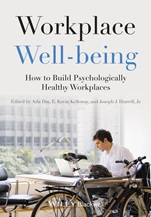 Workplace Well–being: How to Build Psychologically Healthy Workplaces - ISBN 9781118469460